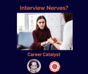 Top Tips: Dealing With Interview Nerves - Denver Career Catalyst